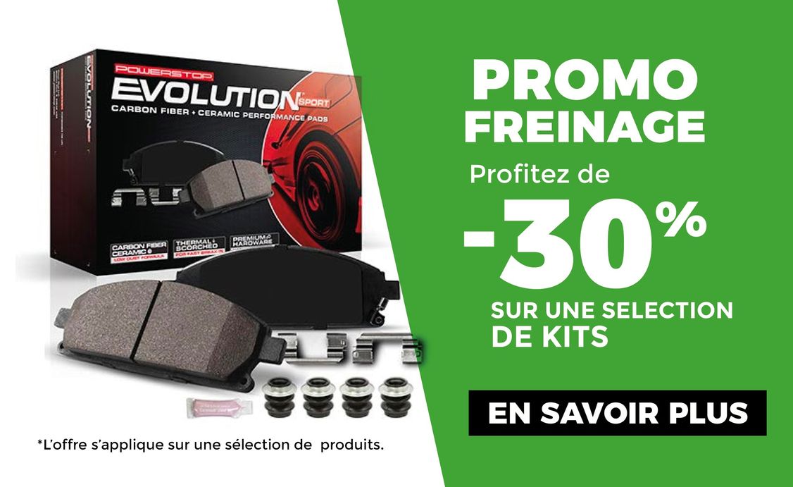 Promo freinage Evolution — profitez de -30 % sur une sélection de kits